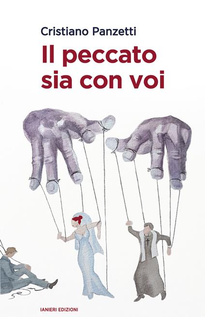 Il peccato sia con voi - Cristiano Panzetti - copertina