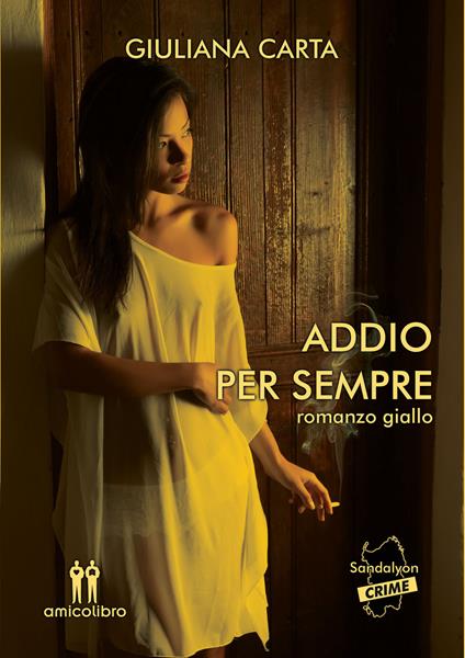 Addio per sempre - Giuliana Carta - copertina