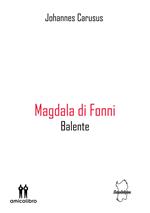 Magdala di Fonni. Balente