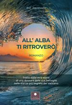 All'alba ti ritroverò