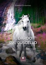 Il dardo sul ruscello