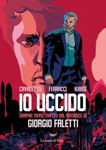 Libro Io uccido Andrea Cavaletto Giorgio Faletti