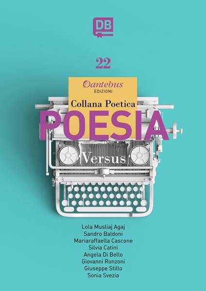 Versus. Collana poetica. Vol. 22 - Sandro Baldoni,Mariaraffaella Cascone,Silvia Catini,Angela Di Bello - ebook