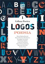 Logos. Collana poetica. Vol. 1