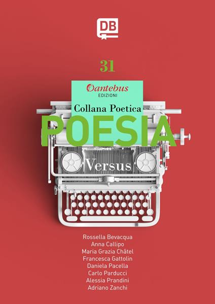 Versus. Collana poetica. Vol. 31 - Bevacqua Rossella,Anna Callipo,Francesca Gattolin,Maria Grazia Chatel - ebook