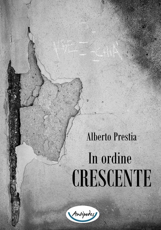 In ordine crescente - Alberto Prestia - copertina