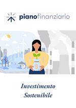 Investimento sostenibile. Con Video