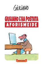 Giuliano l'ha postata. Aforismeide