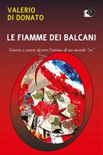 Le fiamme dei Balcani