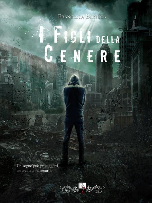 I figli della cenere - Francesca Bertuca - copertina