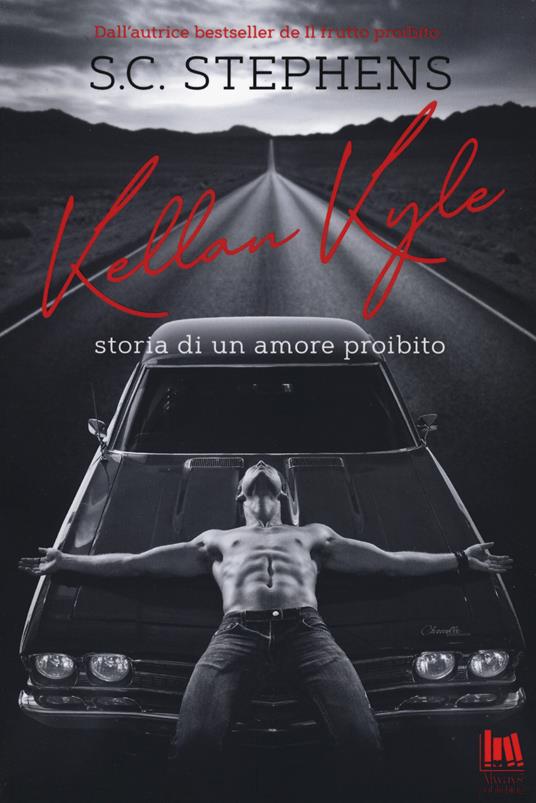 Kellan Kyle. Storia di un amore proibito - S. C. Stephens - copertina