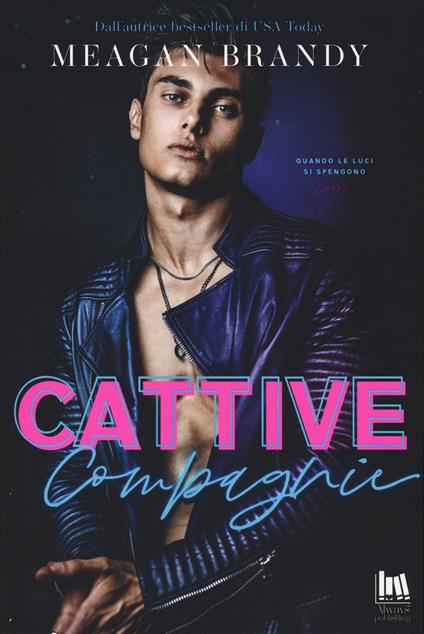 Cattive compagnie - Meagan Brandy - copertina