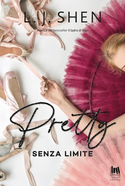 Pretty. Senza limite - L. J. Shen - copertina