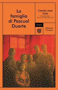 Libro La famiglia di Pascual Duarte Camilo José Cela