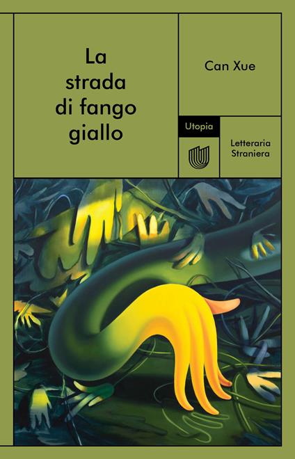 La strada di fango giallo - Can Xue,Maria Rita Masci - ebook