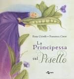 La principessa sul pisello. Ediz. CAA