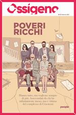 Ossigeno (2021). Vol. 3: Poveri ricchi.