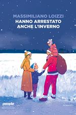 Hanno arrestato anche l'inverno