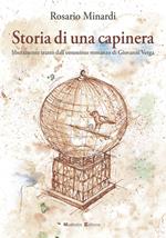 Storia di una capinera. Liberamente tratto dall'omonimo romanzo di Giovanni Verga. Con CD-Audio