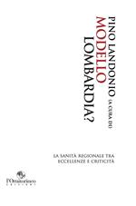 Modello Lombardia? La sanità regionale tra eccellenze e criticità