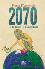 2070 e il mare è arancione