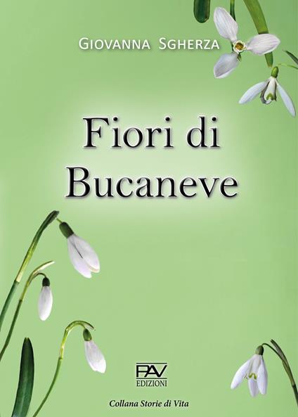 Fiori di bucaneve - Giovanna Sgherza - copertina