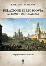 Relazione di Moscovia al Conte di Nugarola