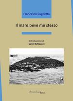 Il mare beve me stesso