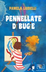 Pennellate di bugie