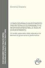 I fondi sovrani di investimento tra pattern di sustainability e responsiveness nelle scelte di investimento. Un’analisi sistematica della letteratura tra elementi di governance e performance