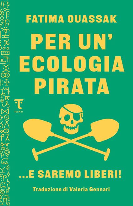 Per un'ecologia pirata. E saremo liberi - Fatima Ouassak - copertina