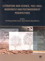 Literature and science, 1922-2022: modernist and postmodernist perspectives