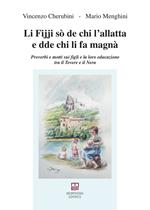 Li fijji sò de chi l'allatta e dde chi li fa magnà. Proverbi e motti sui figli e la loro educazione tra il Tevere e il Nera