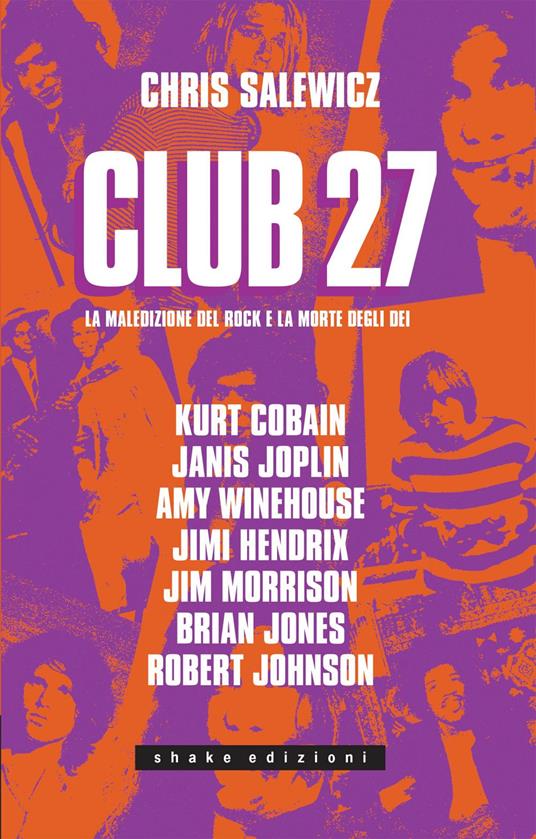 Club 27. La maledizione del rock e la morte degli dei - Chris Salewicz,Giancarlo Carlotti - ebook