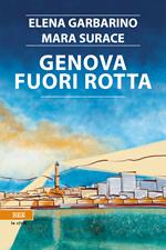 Genova fuori rotta