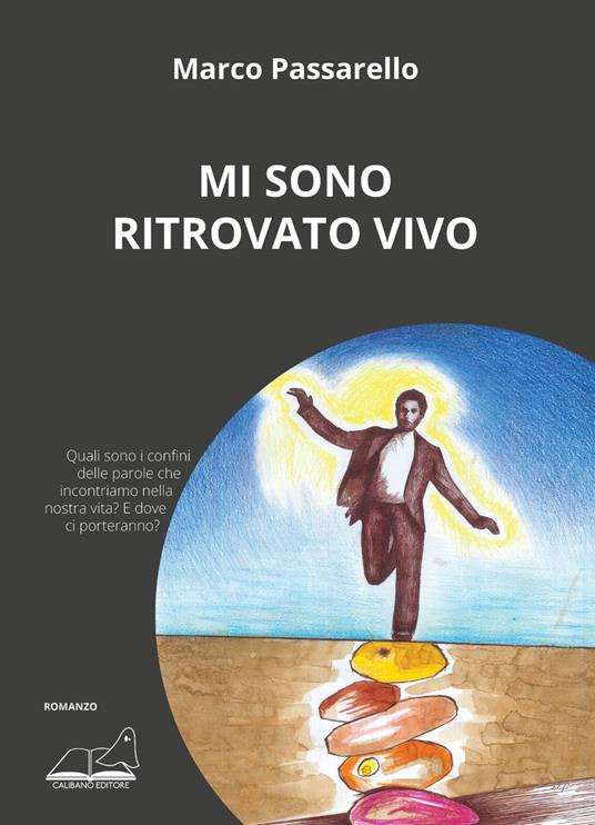 Mi sono ritrovato vivo - Marco Passarello - copertina