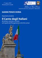 Il Canto degli italiani. Da amare, suonare e cantare, nel rispetto del Risorgimento e di chi lo scrisse