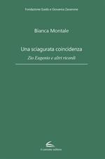 Una sciagurata coincidenza. Zio Eugenio e altri ricordi