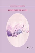 Tempeste fragili