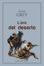 L' oro del deserto