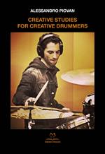 Creative studies for creative drummers