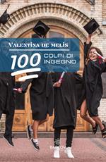 100 colpi d'ingegno