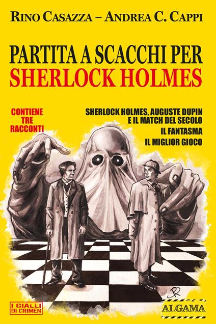 Partita a scacchi per Sherlock Holmes - Andrea Carlo Cappi,Rino Casazza - ebook