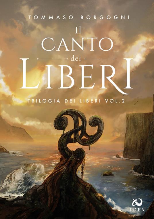 Il canto dei liberi. Trilogia dei liberi. Vol. 2 - Tommaso Borgogni - copertina