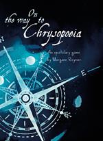 On the way to Chrysopoiea. An epistolary roleplaying game