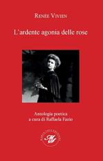 L'ardente agonia delle rose