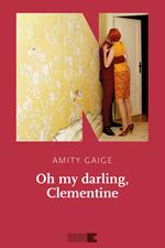 Oh my darling, Clementine