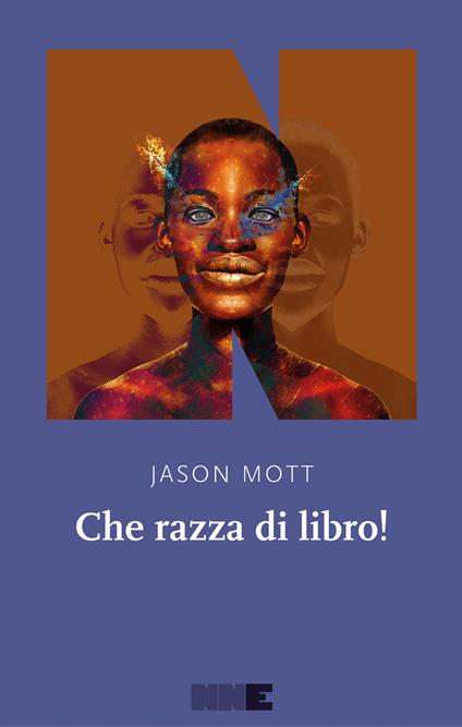 Che razza di libro! - Jason Mott,Valentina Daniele - ebook