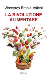 La rivoluzione alimentare