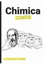 La chimica coatta